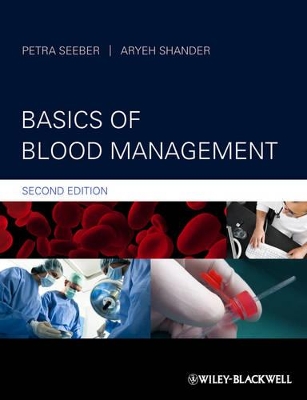 Basics of Blood Management by Petra Seeber