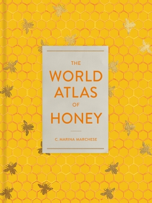 The World Atlas of Honey book