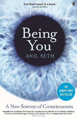Being You: A New Science of Consciousness by Professor Anil Seth