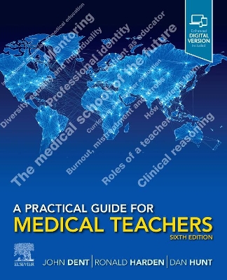 A A Practical Guide for Medical Teachers by John Dent