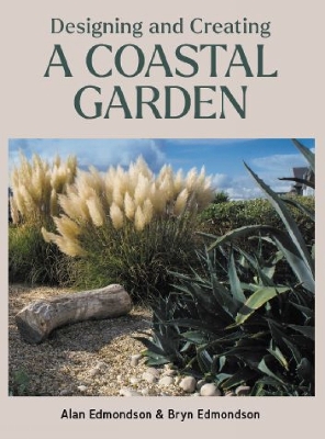 Designing and Creating a Coastal Garden book
