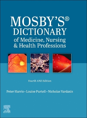 Mosby's Dictionary of Medicine, Nursing and Health Professions - 4th Anz Edition by Peter Harris