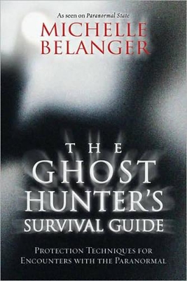 Ghost Hunter's Survival Guide book