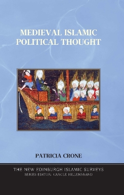 Medieval Islamic Political Thought by Patricia Crone