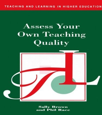 Assess Your Own Teaching Quality by Sally Brown