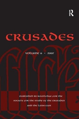 Crusades: Volume 6 by Benjamin Z. Kedar