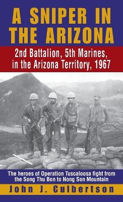 Sniper In The Arizona, A book