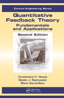 Quantitative Feedback Theory by Constantine H. Houpis