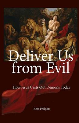 Deliver Us from Evil book