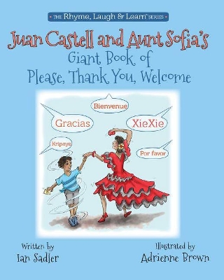 Juan Castell & Aunt Sofia's Book of Please, Thank You, Welcome book