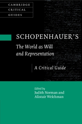 Schopenhauer's 'The World as Will and Representation': A Critical Guide book