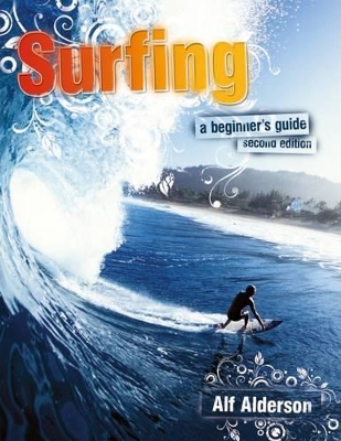 Surfing: A Beginner's Guide book