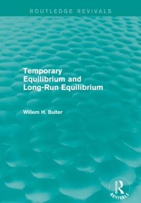 Temporary Equilibrium and Long-Run Equilibrium book