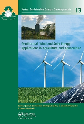 Geothermal, Wind and Solar Energy Applications in Agriculture and Aquaculture book