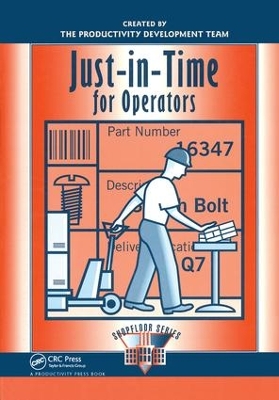 Just-in-Time for Operators by Productivity Press Development Team