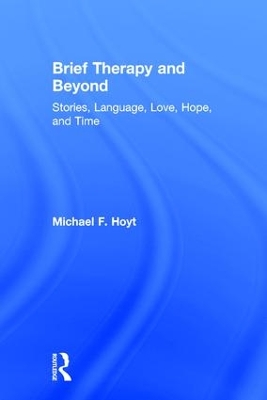 Brief Therapy and Beyond book