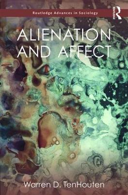 Alienation and Affect by Warren TenHouten