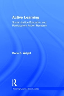 Active Learning by Dana E. Wright