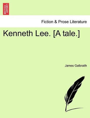 Kenneth Lee. [A Tale.] book