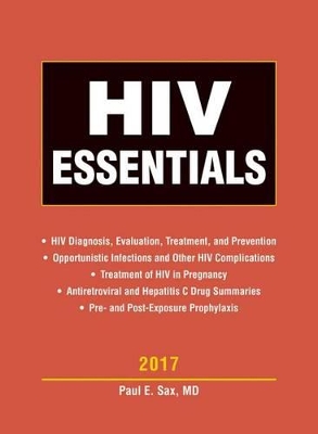 HIV Essentials 2017 by Paul E. Sax