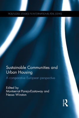 Sustainable Communities and Urban Housing: A Comparative European Perspective by Montserrat Pareja-Eastaway