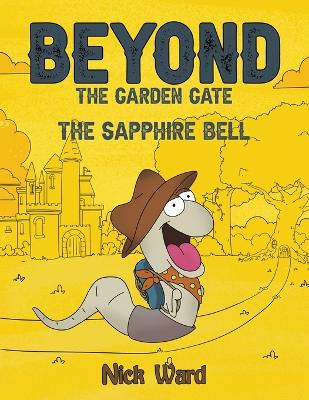 Beyond the Garden Gate: The Sapphire Bell book