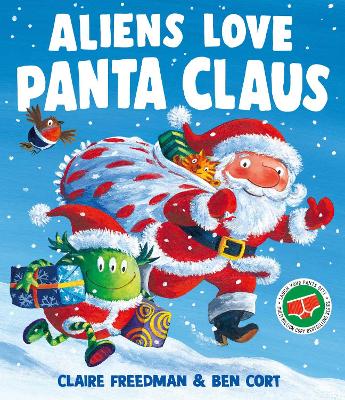 Aliens Love Panta Claus by Claire Freedman