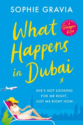 What Happens in Dubai: The unputdownable laugh-out-loud bestseller of the year! book
