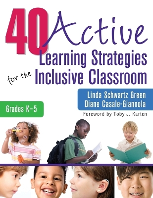 40 Active Learning Strategies for the Inclusive Classroom, Grades K-5 book