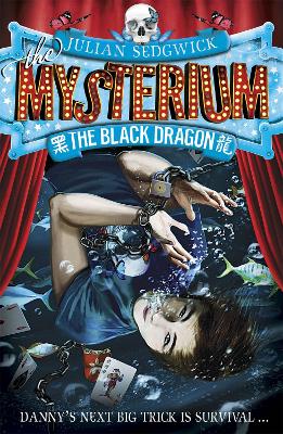 The Mysterium: The Black Dragon by Julian Sedgwick