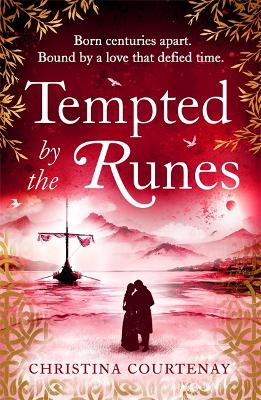 Tempted by the Runes: The stunning and evocative timeslip novel of romance and Viking adventure book
