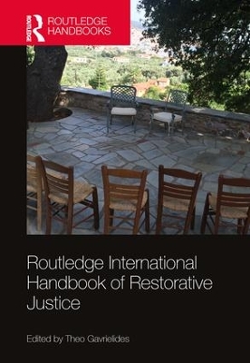 Routledge International Handbook of Restorative Justice by Theo Gavrielides