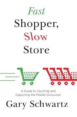 Fast Shopper, Slow Store book