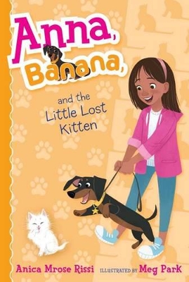 Anna, Banana, and the Little Lost Kitten book
