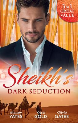 TO DEFY A SHEIKH/THE SHEIKH'S SON/SEDUCING HIS PRINCESS book