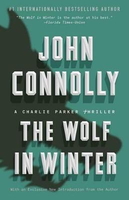 The Wolf in Winter by John Connolly