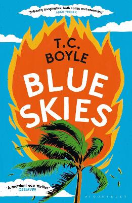 Blue Skies by T. C. Boyle