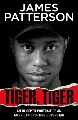 Tiger, Tiger by James Patterson