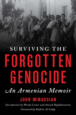 Surviving the Forgotten Genocide: An Armenian Memoir book