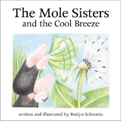 Mole Sisters and Cool Breeze book