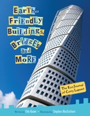 Earth-Friendly Buildings, Bridges and More book