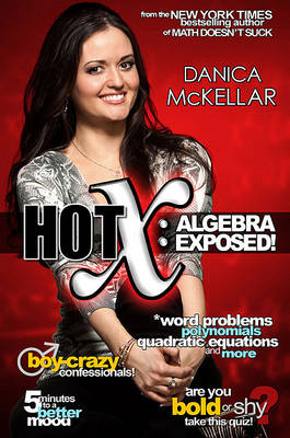 Hot X: Algebra Exposed book