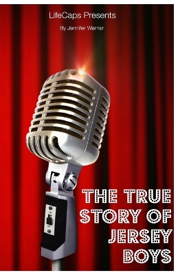 True Story of the Jersey Boys book