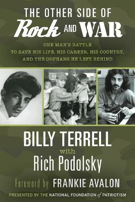 The Other Side of Rock and War: One Man's Battle to Save His Life, His Career, His Country, and the Orphans He Left Behind book