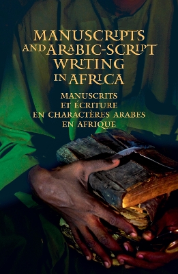 Manuscripts and Arabic-script writing in Africa book