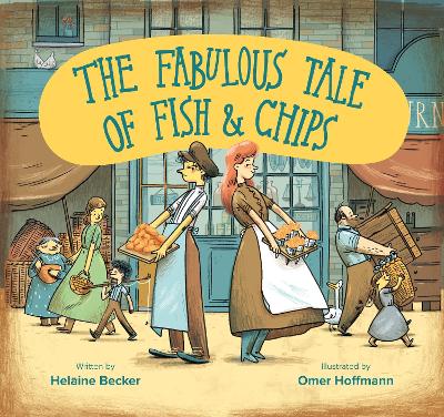 The Fabulous Tale of Fish and Chips book