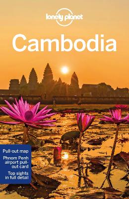 Lonely Planet Cambodia by Lonely Planet