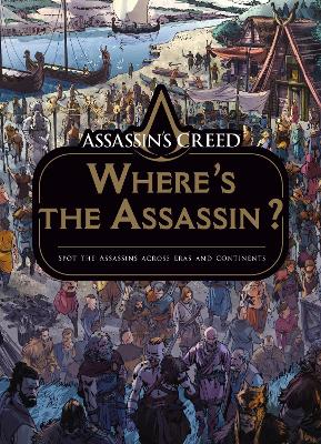 Assassin's Creed: Where's the Assassin? book