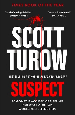 Suspect: The scandalous new crime novel from the godfather of legal thriller book