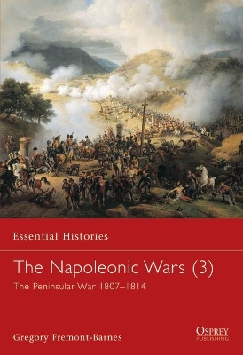 The Napoleonic Wars by Gregory Fremont-Barnes